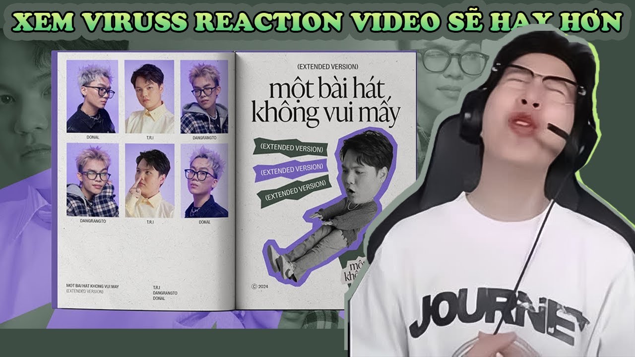 T.R.I x @Dangrangto x DONAL - một bài hát không vui mấy | ViruSs Reaction