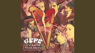 Un Amor Violento - Gepe