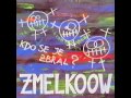 Zmelkoow - Tako zaspan