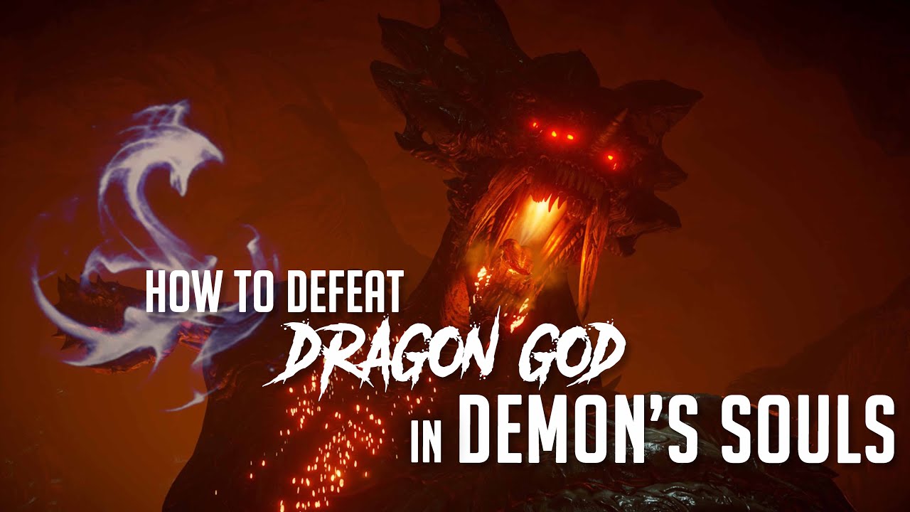 Demon's Souls' Defeat the Dragon God: Easy Tricks to Kill the Boss!