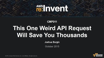 AWS re:Invent 2015 | (CMP311) This One Weird API Request Will Save You Thousands