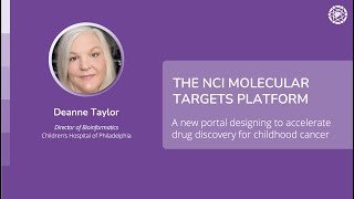 Play video: Deanne Taylor: NCI Molecular Targets Platform