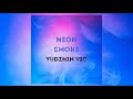 Yudzhin Vic - Neon Smoke (Original Mix)