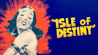 Isle of Destiny | Classic Adventure Movie