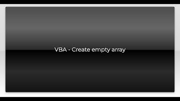 VBA - Create empty array