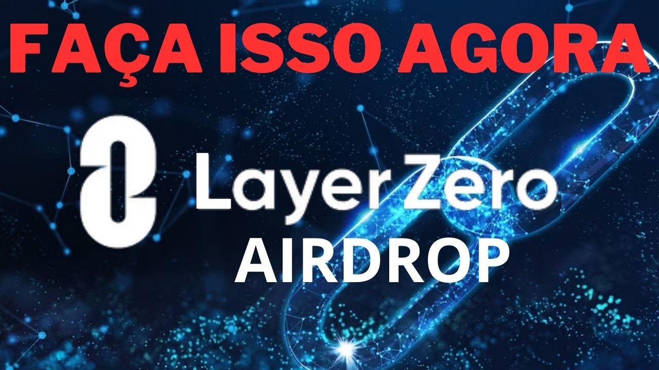 🪂 AIRDROP LAYER ZERO 🚨 FIQUE ELEGÍVEL FAZENDO ISSO - YouTube