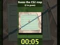 Guess the Counter Strike Map - 23 #cs2 #map #csgo #guess #counterstrike #counterstrike2