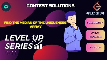DECODE DSA #LEVEL UP#CONTEST SOL#leetcode#challenge#3134.Find the Median of the Unique Array#LC-3134