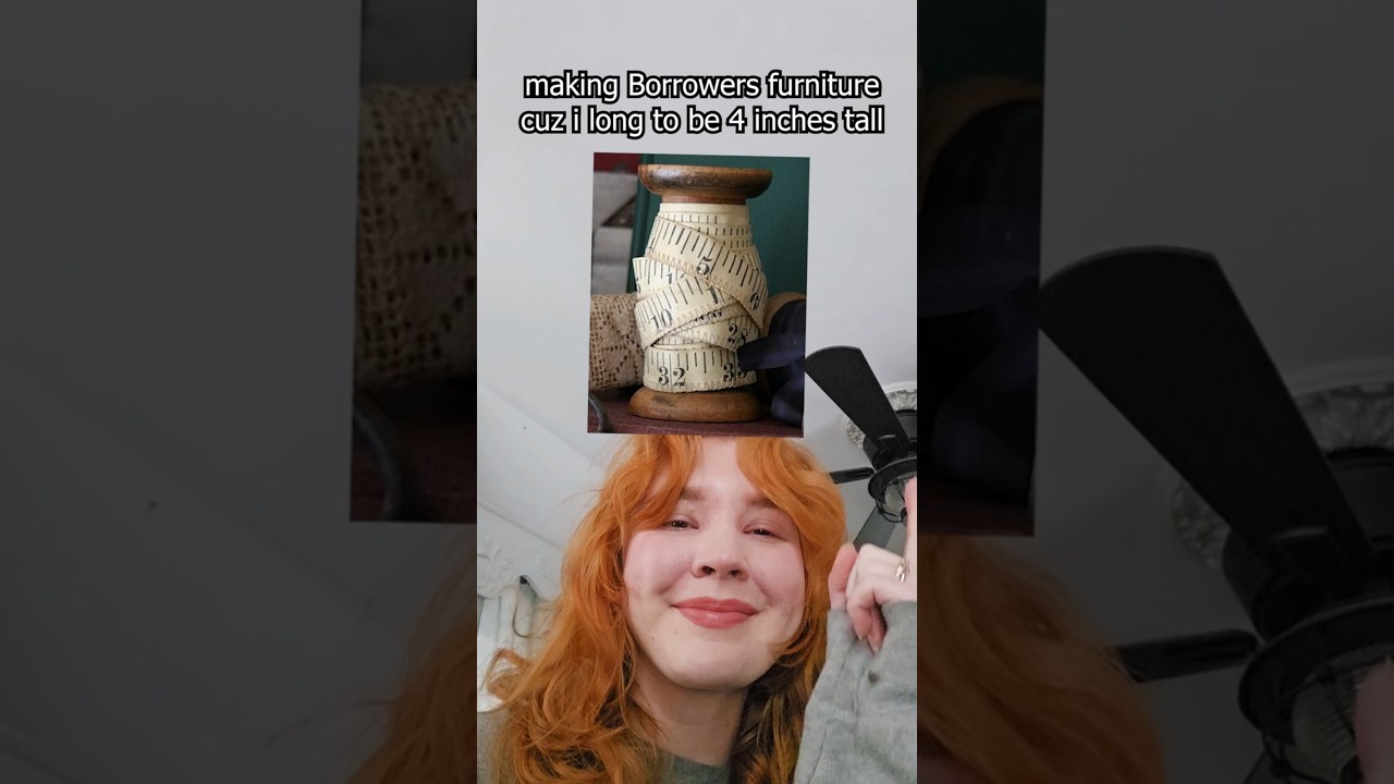 making Borrowers furniture! 🤣 #homedecor