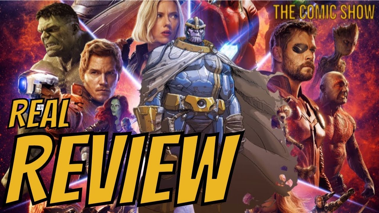 THE REAL Avengers Infinity War REVIEW