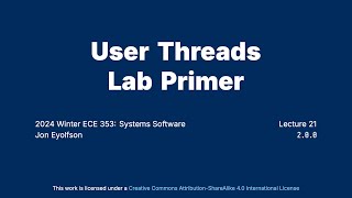User Threads Lab Primer Operating Systems Course at University of Toronto