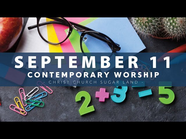 Contemporary Worship - September 11