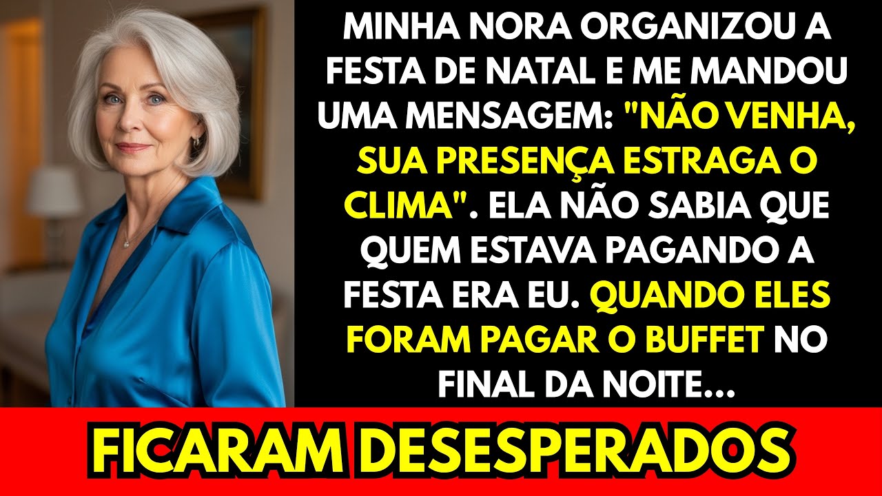 Minha nora disse: 
