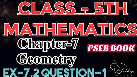 Class-5th/Mathematics/Chapter-7/Geometry/Exercise-7.2/Question-1/PSEB BOOK