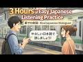 3 Hours Of Real Japanese Conversations For Beginners Everyday Listening Practice JLPT N5 N4 