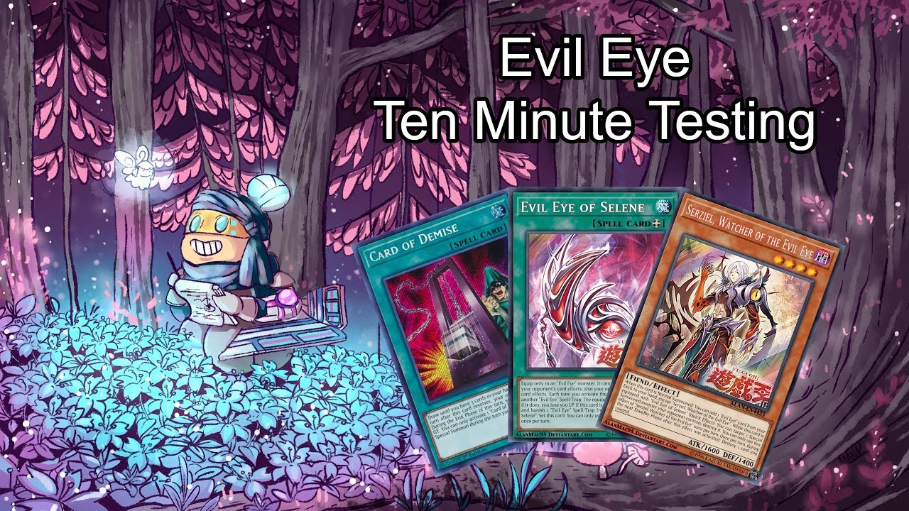 EVIL EYE - Ten Minute Testing 2/6/19