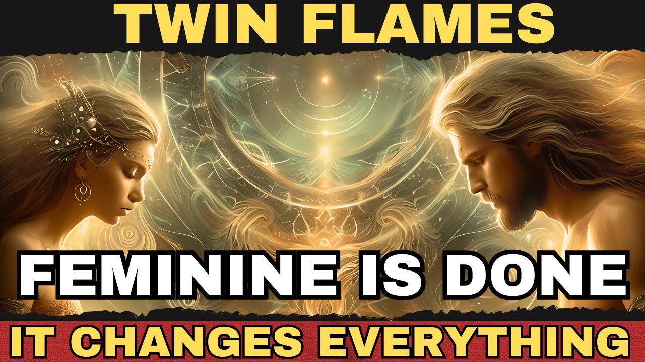 🔥 The Divine Feminine is done, it changes everything for the Divine Masculine