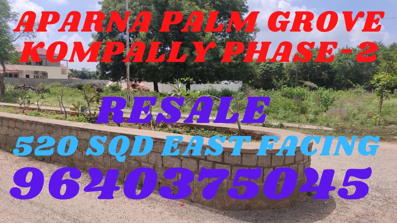 APARNA PALM GROVE KOMPALLY RESALE PLOT YouTube