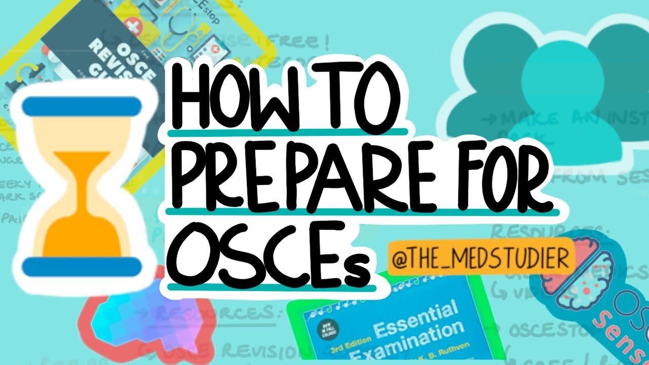 HOW TO PREPARE FOR OSCES ! - YouTube