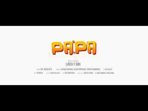 PaPa Telugu Movie Official Trailer
