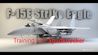 F15E Training with Spudknocker 1 on 1    Fox 3 Managed Solutions #DCS