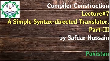 Compiler Construction (Lecture#7)| A Simple Syntax directed Translator | SDT | Predictive Parsing