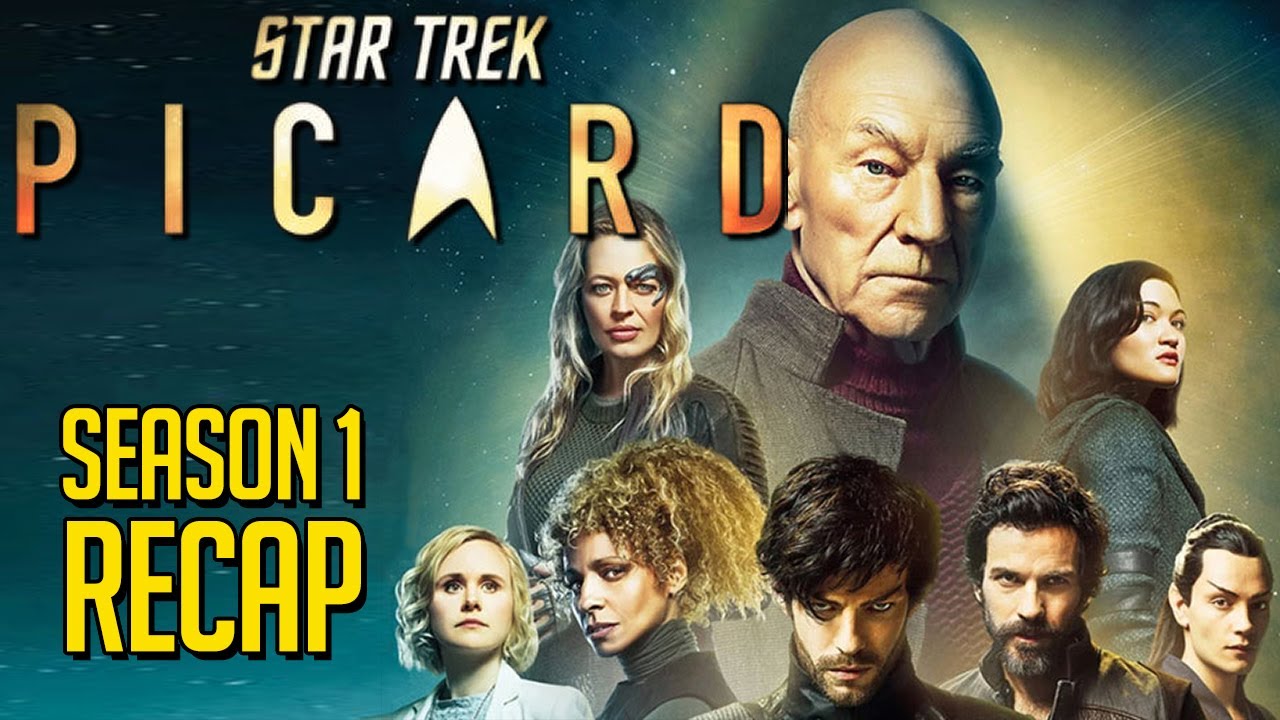 Star Trek Picard Season 1 Recap !