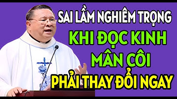 SAI LẦM NGHIÊM TRỌNG KHI LẦN CHUỖI KINH MÂN CÔI MÀ NHIỀU NGƯỜI MẮC PHẢI | CHA HY GIẢNG MỚI NHẤT