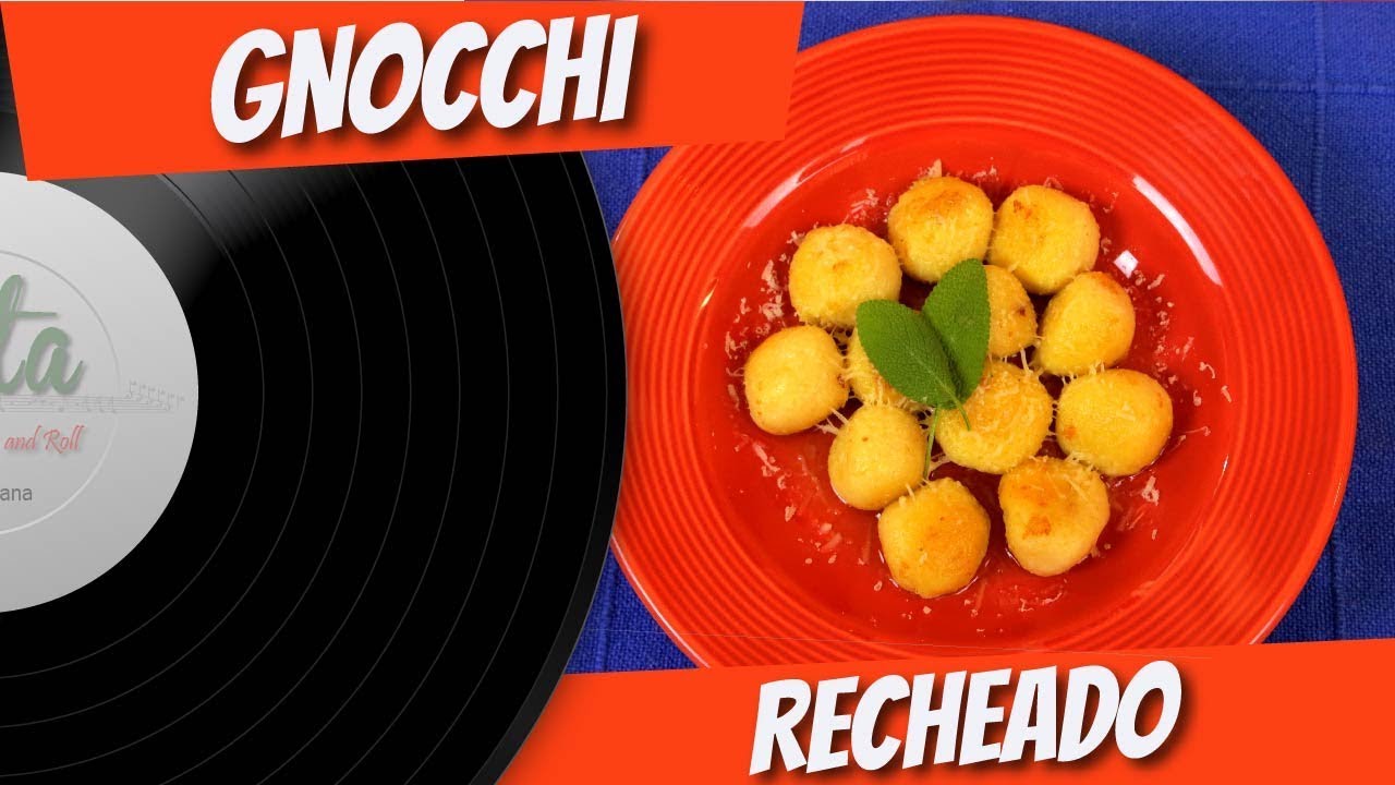 GNOCCHI RECHEADO  | PASTA AND ROLL