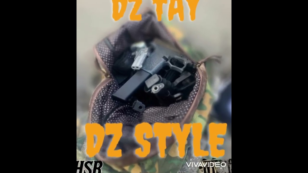 DZ Tay - DZ Style