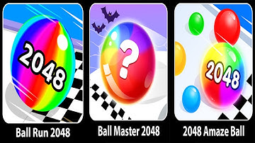 Ball Run 2048 VS Ball Master 2048 VS 2048 Amaze Ball - All Levels Gameplay Android iOS Ep 1