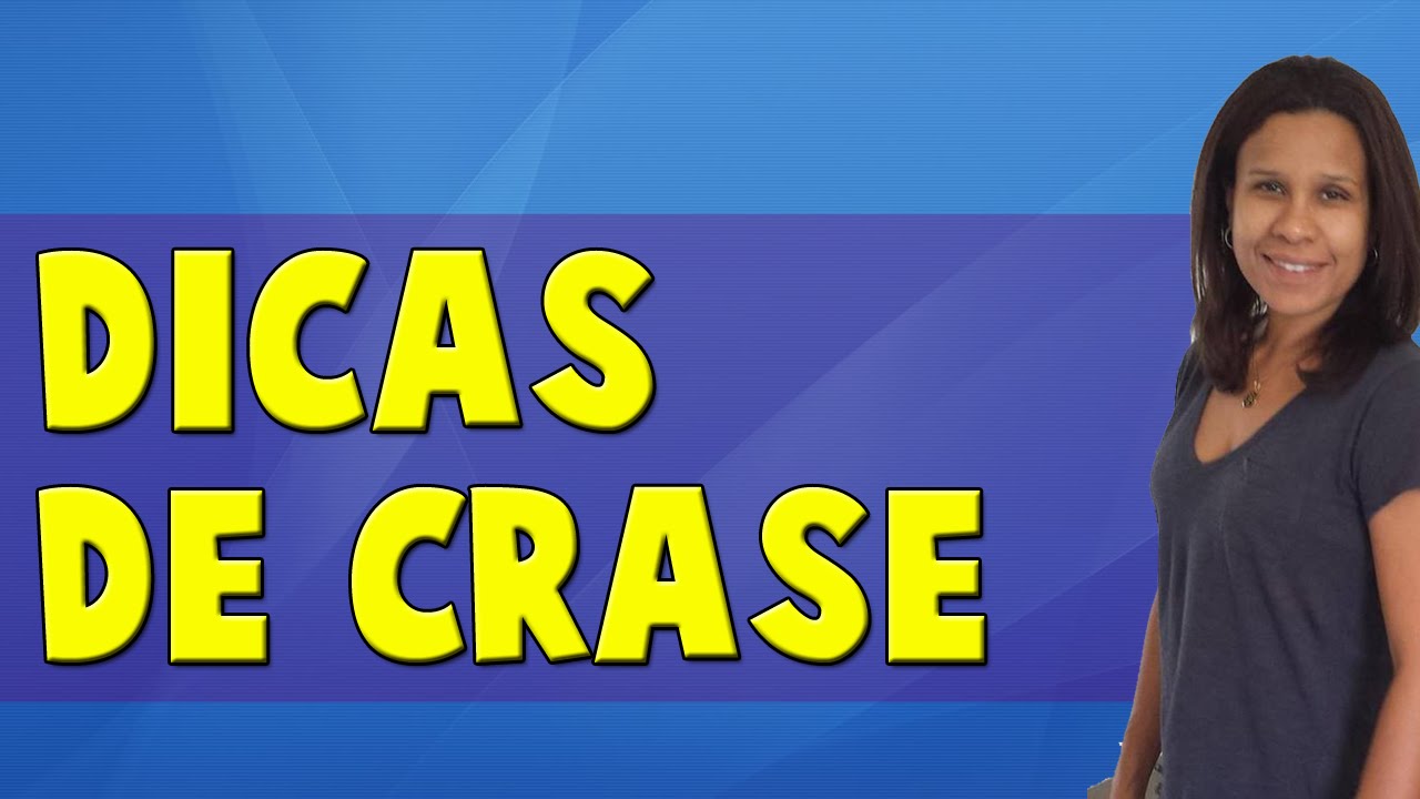 Dicas de Crase - Passo a Passo - YouTube