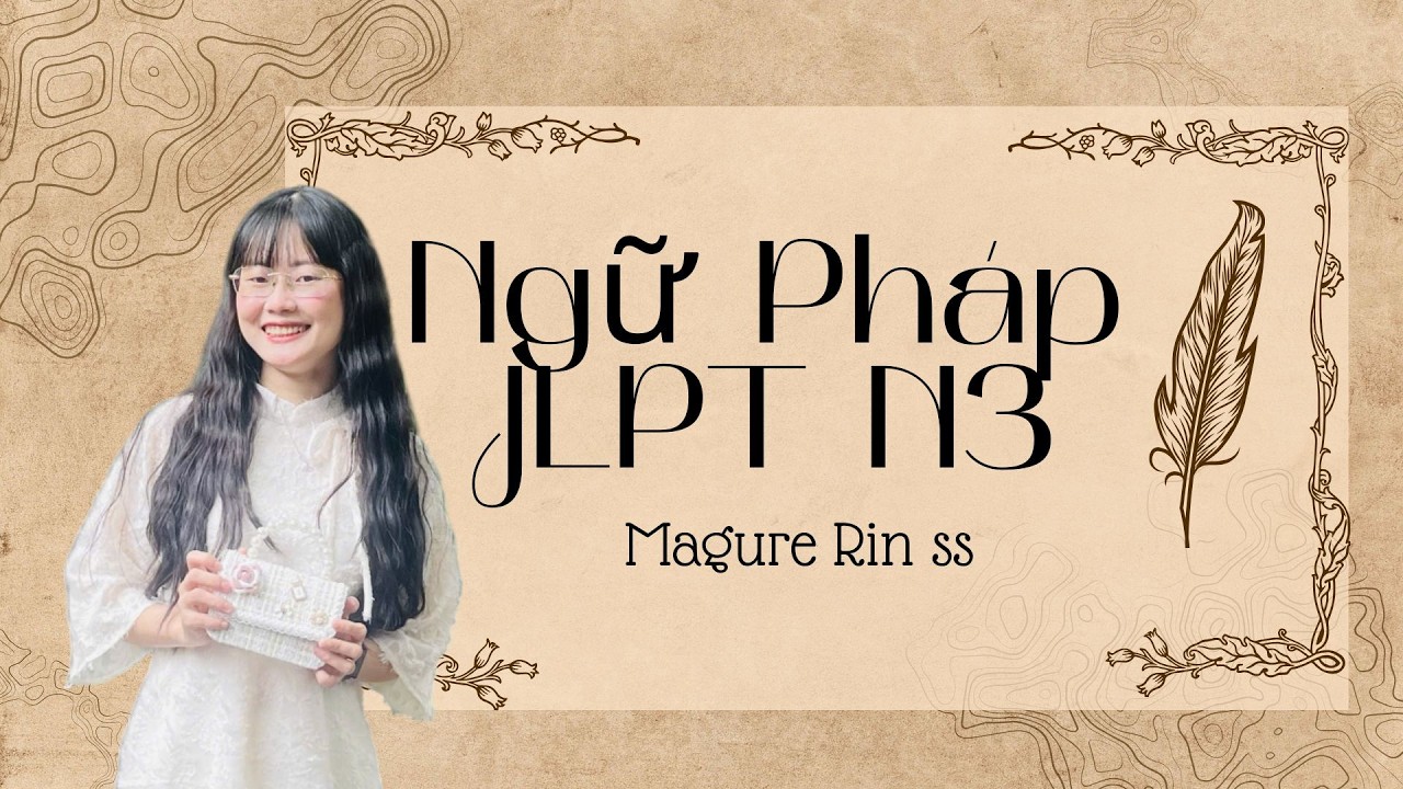 Ngữ pháp N3 bài 2 phần 2