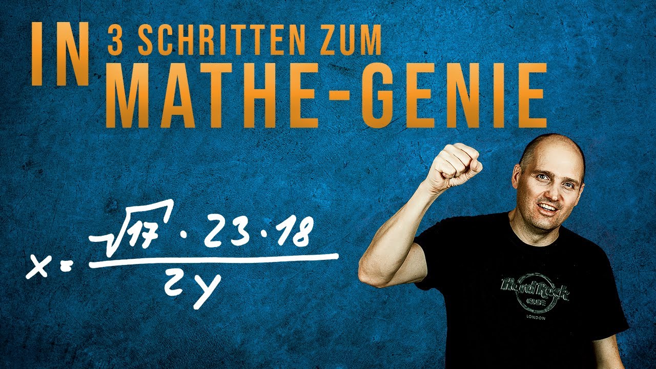 🅽🅴🆄 MATHEMATIK:  So wirst du in 3 Schritten zum Mathe-Genie bzw. zum Mathe-Ass | Der Lernrebell