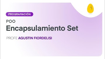 Encapsulamiento Set | Programación | POO | V5 | Egg Educación