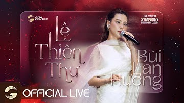 LỆ THIÊN THƯ - BÙI LAN HƯƠNG | GITA Centre | Live at "Symphony Behind the Clouds 2025"
