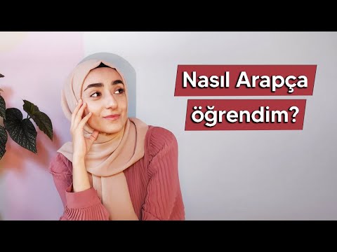 ARAPÇAMI NASIL GELİŞTİRDİM?  -  Yurt dışına çıkmadan nasıl Arapça öğrendim?  ( أتحدث بالعربية)