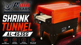 AVAIN LABS® Shrink Tunnel AL-4535G | High-Speed Shrink Packaging Machine