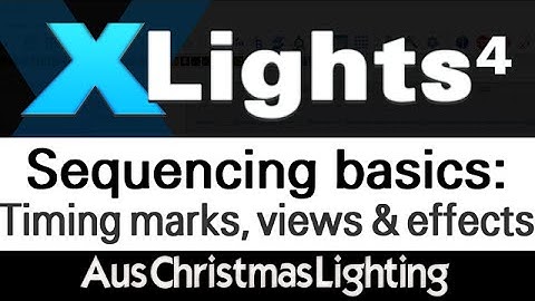 XLights 4 Webinar series: Sequencing basics