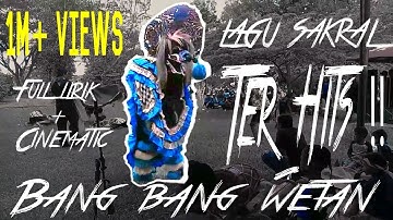 BANG BANG WETAN - COVER JARANAN SAMBOYO PUTRO - (FULL LIRIK + CINEMATIC)