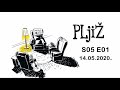 PLjiŽ S05 E01 - 14.05.2020.