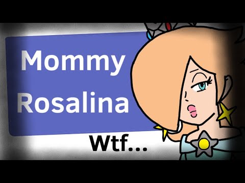 Everyone Wants Rosalina As Their Mother