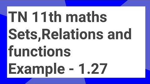 11th maths Example  1.27