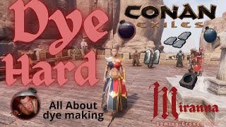 Dye Making in Conan Exiles | A Beginner's Guide