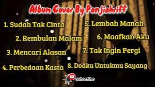 Kumpulan Lagu Sad Cover  Panjiahriff (full album) 2022