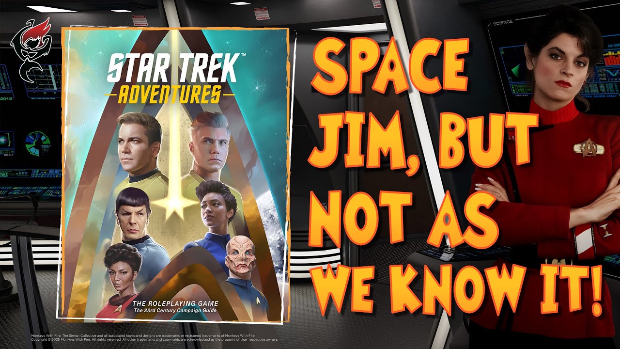 STAR TREK ADVENTURES – SECOND EDITION: THE 23RD CENTURY CAMPAIGN GUIDE || FIRST LOOK