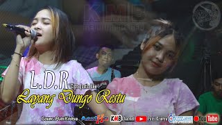 L.D.R Layang Dungo Restu - Loro Ati  (COVER Putri Kristya KMB)