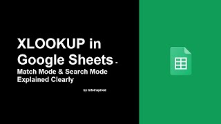 XLOOKUP in Google Sheets – Match Mode & Search Mode Explained Clearly