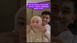 Revealed This Is The Reason Fauzana Loves Mas Iyun fauzanatanpafiltermasiyunsobatngarit shors