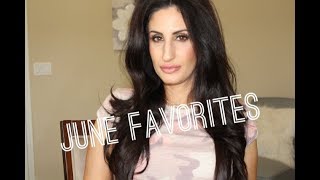 JUNE FAVORITES 2018!
